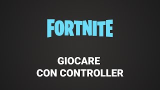 Come giocare a Fortnite su PC con controller PS4 e PS5 [upl. by Cad204]