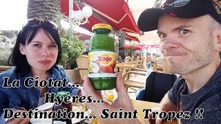 VLOG  La Ciotat Hyères Destination Saint Tropez [upl. by Aliel893]