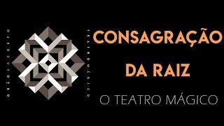 Teatro Mágico  Consagracão da raiz ÁUDIO OFICIAL [upl. by Ecinna]