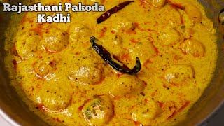 राजस्थान की प्रसिद्ध पकोड़ा कढ़ी। Pakoda Kadhi Recipe  Kadhi Pakora Recipe Kadhi Kaise Banate hain [upl. by Eibbor215]