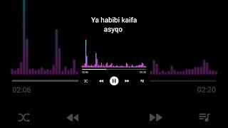 YA HABIBI KAIFA ASYQOAZZAHIR [upl. by Carly]