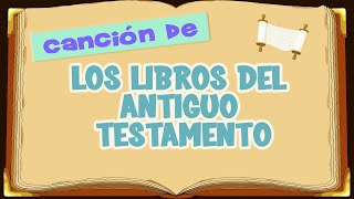 Canción Los libros del Antiguo Testamento [upl. by Auburn]