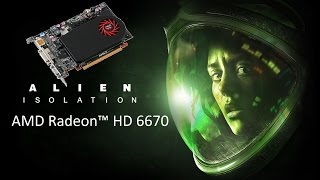 Alien Isolation  AMD HD 6670 1GB [upl. by Goldin]