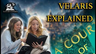 EVERYTHING We Know About VELARIS  Fantasy Fangirls Podcast [upl. by Nedda]