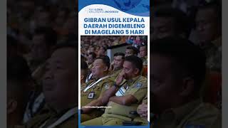 Wapres Gibran Usul Kepala Daerah Digembleng 5 Hari di Akmil Magelang Penting Ini Biar Satu Visi [upl. by Hagan146]