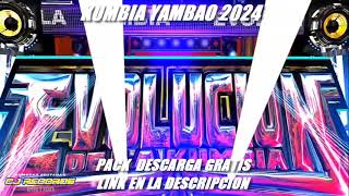 KUMBIA YAMBAO 2024  CJ RECORDS EDITION  KUMBIAS EDITADAS  PACK EVOLUCION DE LA KUMBIA [upl. by Marita]