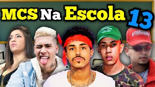 MCS NA ESCOLA 13  Mc Kevinho Mc Livinho Dani Russo Mc Don Juan Mc Lan Mc WM e outros [upl. by Araic]