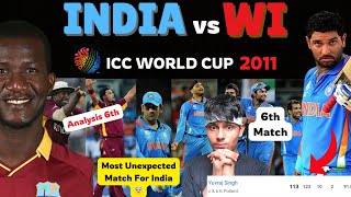 INDIA vs WEST INDIES  ANALYSIS 6  ICC World Cup 2011  Most Unexpected Match For India 😯cricket [upl. by Catherine830]