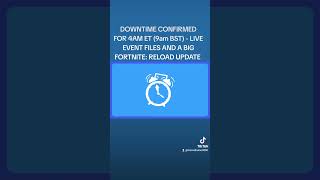 DOWNTIME CONFIRMED‼️ fortnite downtime [upl. by Griffis]