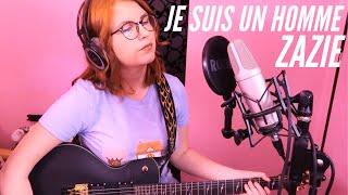 JE SUIS UN HOMME  ZAZIE Sarah Schwab Cover défimusique [upl. by Zapot]