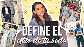 Define el estilo de tu boda con estos 3 aspectos  Entre boda y boda [upl. by Vitale130]