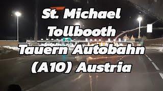 St Michael Tollbooth Tauern Autobahn A10  Austria [upl. by Kcirttap53]