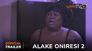 Alake Oniresi 2 Yoruba Movie 2024  Official Trailer  Now Showing On ApataTV [upl. by Marena101]