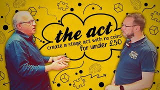 The Act Episode 13  Create a STAGE ACT with NO COINS for under £50 [upl. by Aidni]