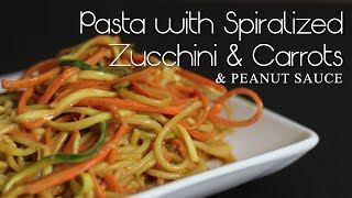 Pasta with Spiralized Zucchini and Carrots and Peanut Sauce [upl. by Jean]