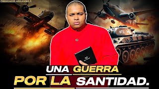 Predicador Arixander Peguero TEMA UNA GUERRA POR LA SANTIDAD [upl. by Eibrik]