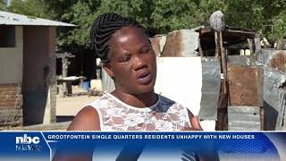 Grootfontein Single Quarters residents unhappy with new houses  nbc [upl. by Hguh]