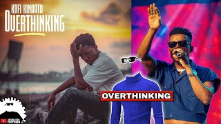 Kofi Kinaata  Overthinking  Reaction Video [upl. by Nobel]