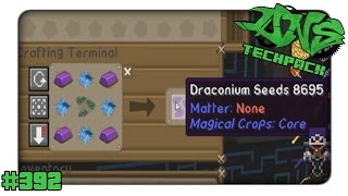 Minecraft DNS Techpack 392 Draconium Seeds Magical Crops Core [upl. by Thalassa]