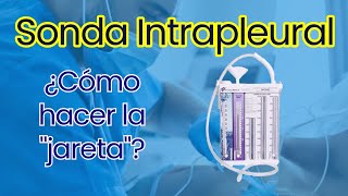 ¿Cómo fijar una sonda intrapleural [upl. by Mairym]