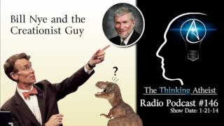 TTA Podcast 146 Bill Nye and the Creationist Guy [upl. by Anirtac]