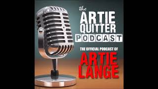 The Artie Quitter Podcast Ep 18 02032015 [upl. by Brian407]