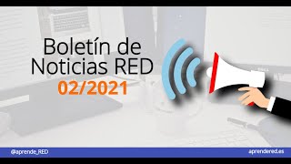 Resumen RDLey 22021 y Boletín de Noticias RED 22021 [upl. by Tades284]