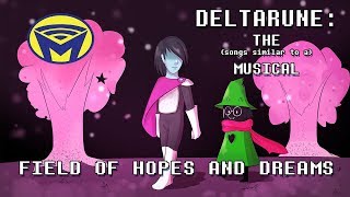 Deltarune the not Musical  Field of Hopes and Dreams [upl. by Alicec]