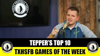 TFT Teppers Top 10 TXHSFB Games of the Week [upl. by Uzial]