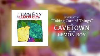 Cavetown – quotTaking Care of Thingsquot Official Audio [upl. by Idyak462]