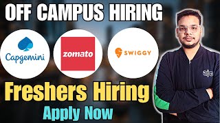 Capgemini  Tikkl  Zomato Hiring Drives  OFF Campus Drive For 2025  2024  2023 Batch  Freshers [upl. by Swift]