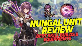 Nungal Complete Unit Review  Best Skill Builds Equipment amp Analysis【Sword of Convallaria】 [upl. by Anileme216]