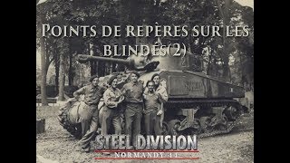 Points de repères les Blindés 2 et fin Steel Division Normandy 44 Docu [upl. by Dde67]