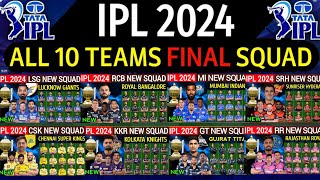 IPL 2024  All Team Final Squad  IPL Teams 2024 Players List  RCBCSKMIDCPBKSKKRGTSRHRRLSG [upl. by Bryan255]