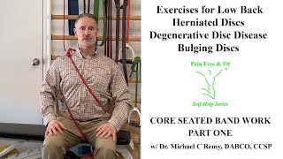 Low Back Degenerative Disc Disease Core Exercises Seated Band Anti Compression [upl. by Arriec]