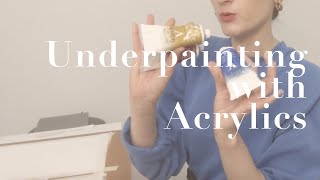 Underpainting with Acrylic [upl. by Richman]