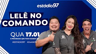 ESTÁDIO 97  170124  AO VIVO [upl. by Jenesia424]