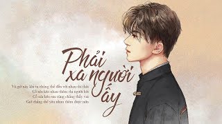 Phải Xa Người Ấy  Đinh Đại Vũ LYRIC VIDEO PXNA [upl. by Glogau993]