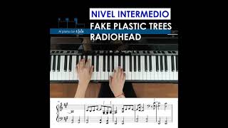 RADIOHEADFAKE PLASTIC TREES PIANO TUTORIALPARTITURA [upl. by Shandra]