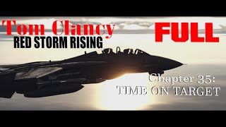 Red Storm Rising Chapter 35 Time On Target [upl. by Ahkos466]