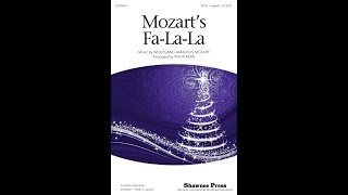 Mozarts FaLaLa SATB Choir  Arranged by Philip Kern [upl. by Yanehc]