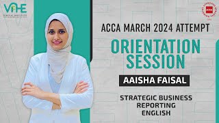 VIFHE  ACCA SBR English  Orientation Session for March 2024 Attempt  Aaisha Faisal [upl. by Boles513]