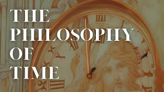 Philosophers About Time [upl. by Anesor]