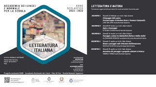 LETTERATURA ITALIANA  Letteratura e natura  Accademia dei Lincei e SNS  16 marzo 2023 [upl. by Ynafets]