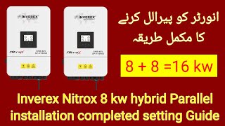 How to parallel two inverter inverex Nitrox 8kw inverter parallel installation completed guide [upl. by Uon]