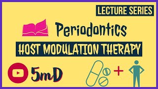 HMT  HOST MODULATION THERAPY  PERIODONTICS  easy notes  5 min Dentistry [upl. by Eliza]