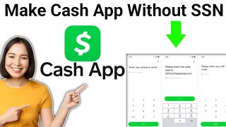 How To Make Cash App Without SSN 2024 [upl. by Ynoffit729]