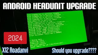 How to UpdateUpgrade Android Head Unit car stereo  Android 12  X12 Roadanvi [upl. by Medrek]