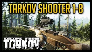 Tarkov Shooter Task 18 Guide  Escape from Tarkov [upl. by Greenleaf]