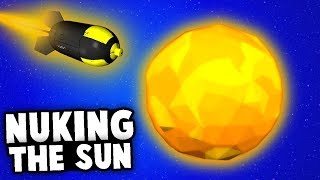 NUKING THE SUN Can we create a BLACK HOLE Worbital Gameplay  Multiplayer Teams [upl. by Andrus]